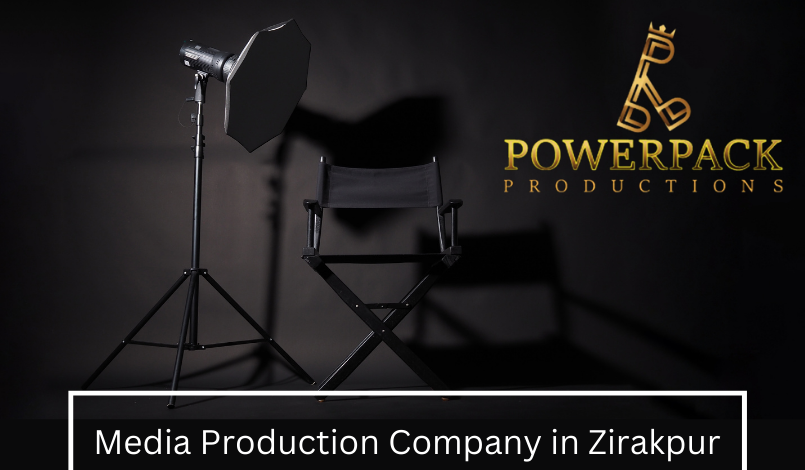 Why Zirakpur Businesses Choose Powerpack Productions for Media Excellence